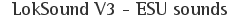 LokSound V3 - ESU sounds