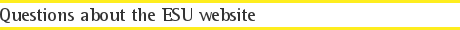 Questions about the ESU website