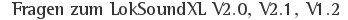 Fragen zum LokSoundXL V2.0, V2.1, V1.2