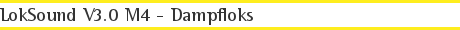 LokSound V3.0 M4 - Dampfloks