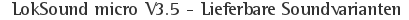 LokSound micro V3.5 - Lieferbare Soundvarianten