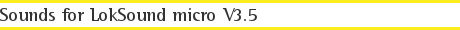 Sounds for LokSound micro V3.5