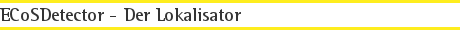 ECoSDetector - Der Lokalisator