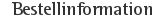 Bestellinformation