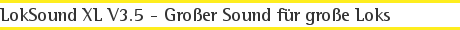 LokSound XL V3.5 - Großer Sound für große Loks