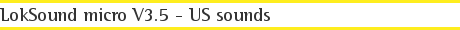 LokSound micro V3.5 - US sounds