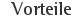 Vorteile
