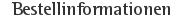 Bestellinformationen