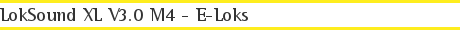 LokSound XL V3.0 M4 - E-Loks