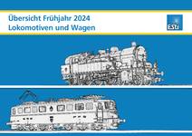 Übersicht Frühjahr 2024 Lokomotiven und Wagen