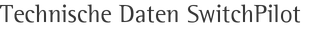 Technische Daten SwitchPilot