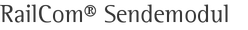 RailCom® Sendemodul