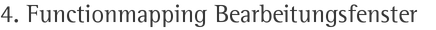 4. Functionmapping Bearbeitungsfenster