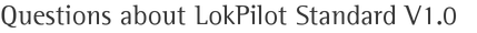 Questions about LokPilot Standard V1.0