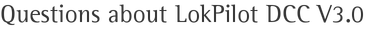 Questions about LokPilot DCC V3.0