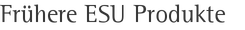 Frühere ESU Produkte