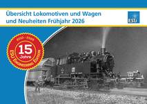 Übersicht Lokomotiven und Wagen und Neuheiten Frühjahr 2026